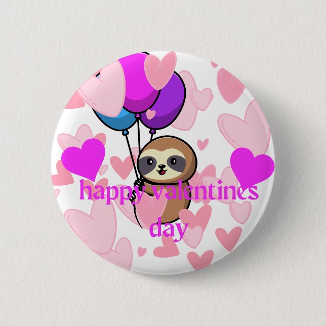 happy valentines day sloth button (Front)