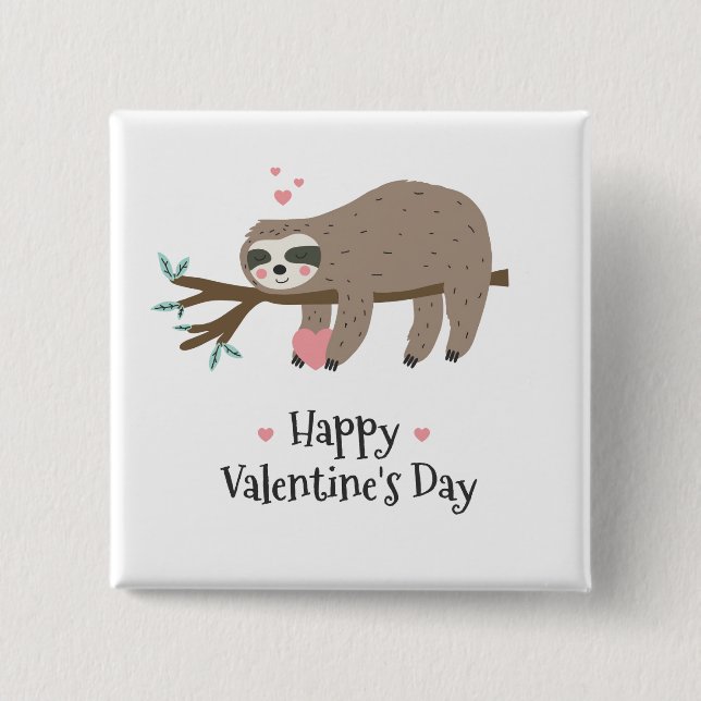 Happy Valentine's Day Sloth Button (Front)