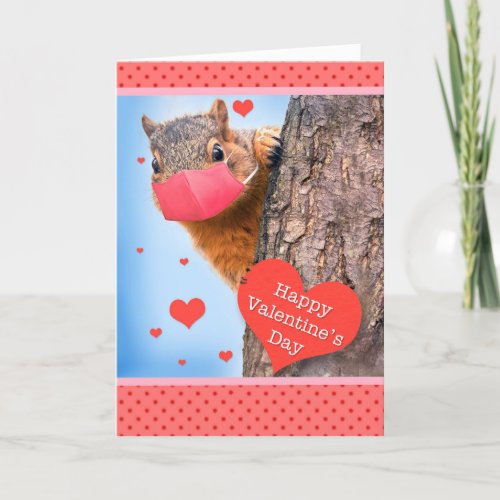 Happy Valentines Day Squirrel in Covid Face Mask Holiday Card