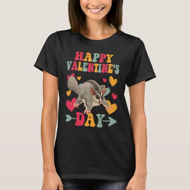 Happy Valentines Day Sugar Glider Heart Love Groov T-Shirt (Front)
