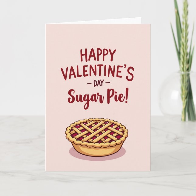 Happy Valentines Day Sugar Pie Card (Front)