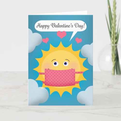 Happy Valentines Day Sunshine in Covid Face Mask Holiday Card