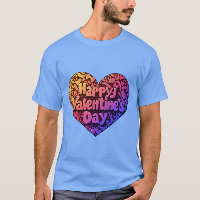 HAPPY VALENTINE'S DAY T-Shirt (Front)