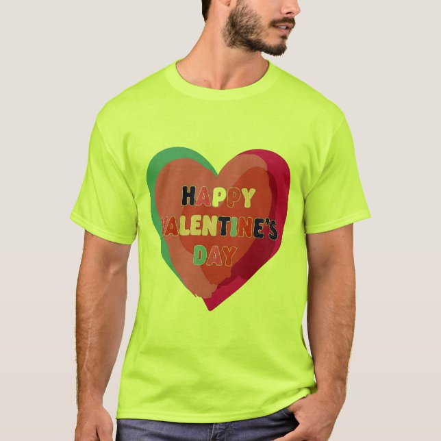 HAPPY VALENTINE'S DAY T-Shirt (Front)