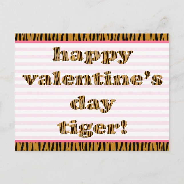 Happy Valentine's Day Tiger! Stripes & Tiger Print Holiday Postcard (Front)