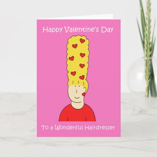 Happy Valentines Day to Hairdresser Holiday Card