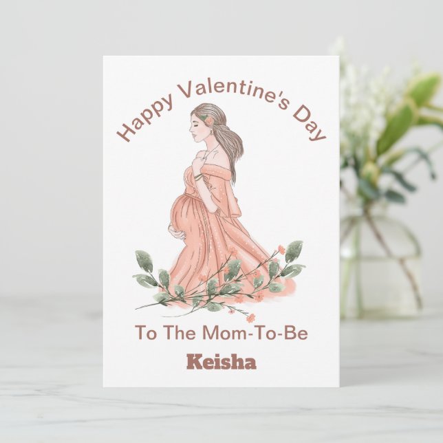 Happy Valentine's Day To The Mom-To-Be Card (Standing Front)