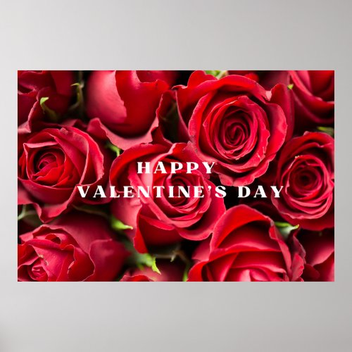 Happy Valentines Day Vibrant Red Roses Poster