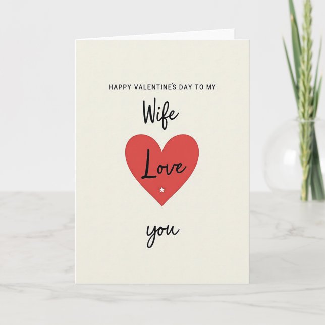 Happy Valentines Day Wife Love You Card (Front)