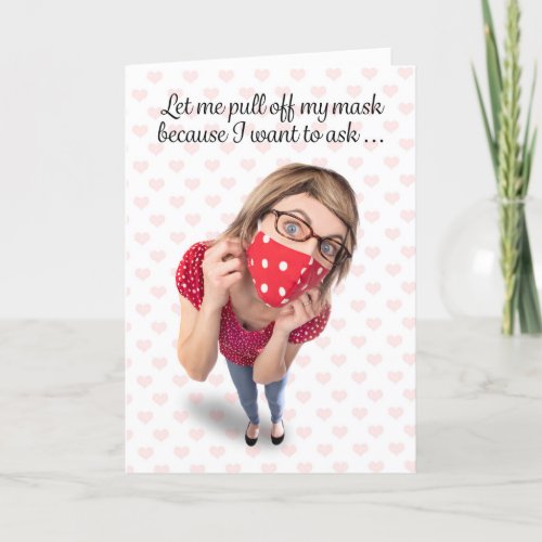 Happy Valentines Day Woman in Face Mask Humor Holiday Card