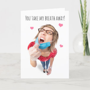 Happy Valentine's Day Woman in Face Mask Humor Holiday Card