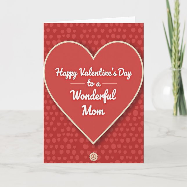 Happy Valentines Day Wonderful Mom Card (Front)