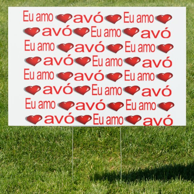 Happy Valentine's Day Yard Sign Eu Amo Avo Grandma (Insitu)