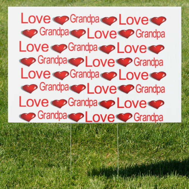Happy Valentine's Day Yard Sign Love GrandpaHearts (Insitu)