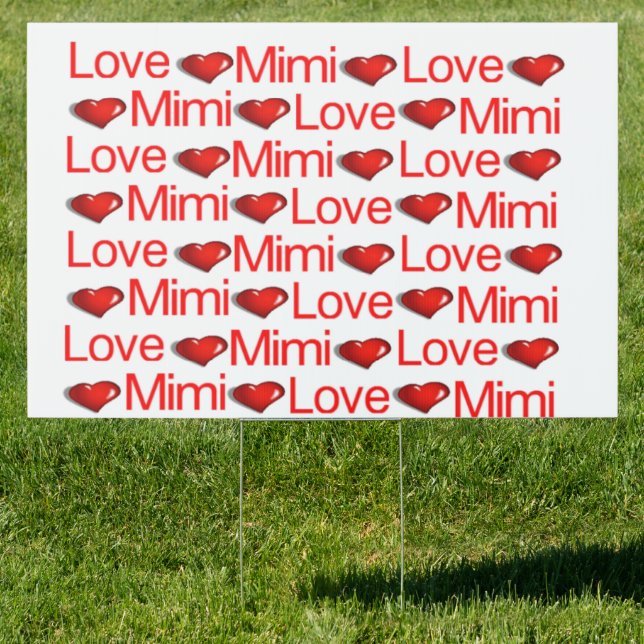 Happy Valentine's Day Yard Sign Love Mimi Hearts (Insitu)
