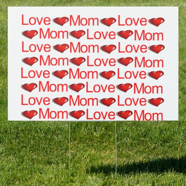 Happy Valentine's Day Yard Sign Love Mom RedHearts (Insitu)