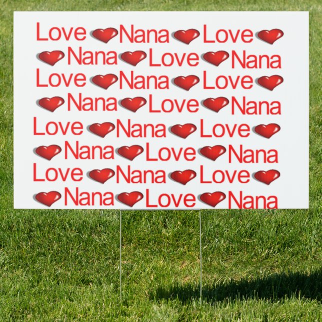 Happy Valentine's Day Yard Sign Love Nana Hearts (Insitu)