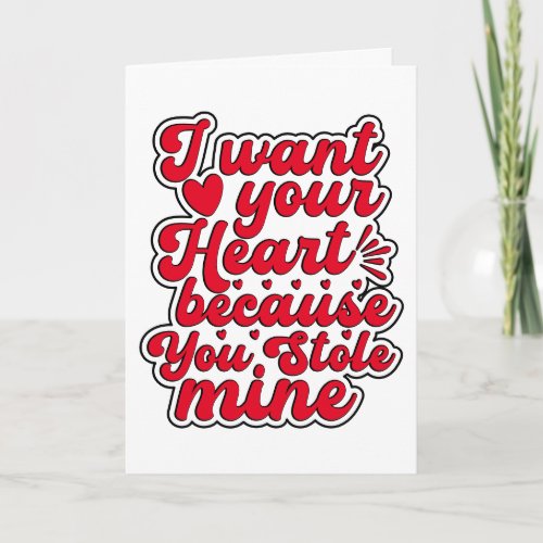 Happy Valentines Day  You Stole My Heart Card