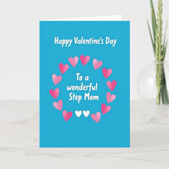 Happy Valentines Wonderful Step Mom Card (Front)