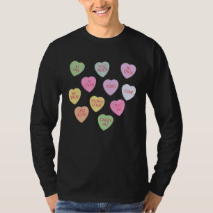 Happy Valentineu2019s Day Candy Conversation Heart T-Shirt
