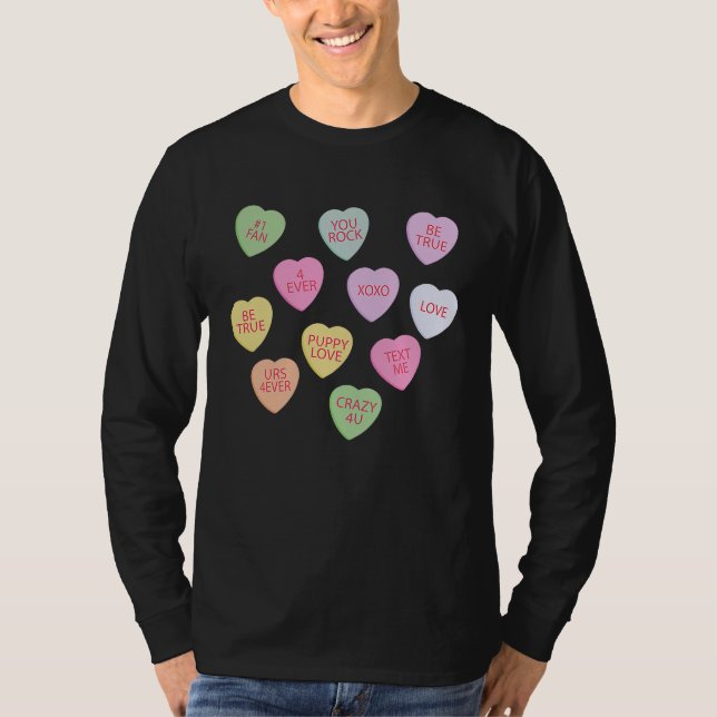 Happy Valentineu2019s Day Candy Conversation Heart T-Shirt (Front)