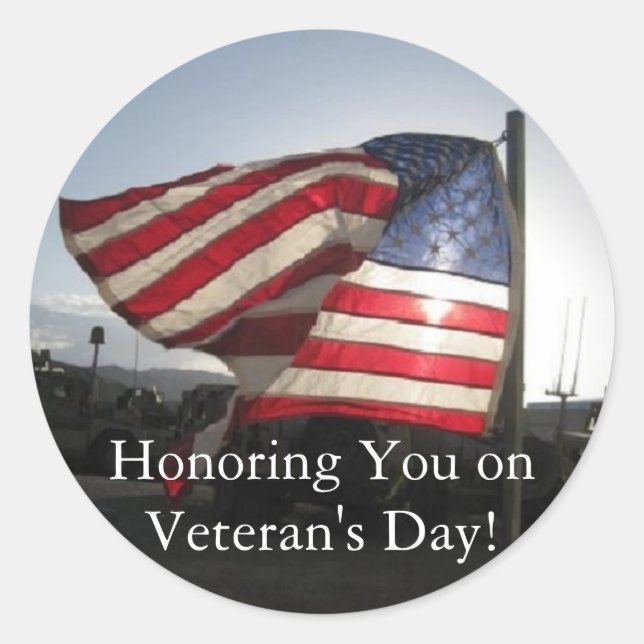 Happy Veteran's Day! Classic Round Sticker (Front)