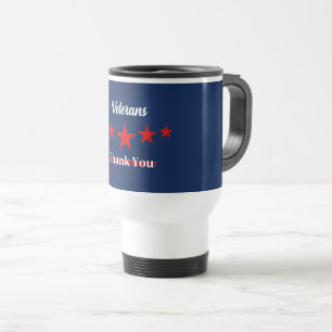 Happy Veterans Day  Travel Mug