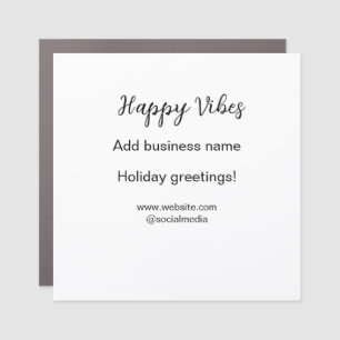 Happy vibes Christmas holiday greetings business y Car Magnet