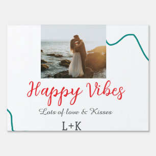 Happy Vibes holiday couple name date wedding red  Sign
