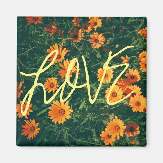 Happy Vibes Love Orange Flowers Magnet (Front)