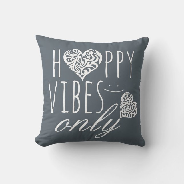 Happy Vibes Only Throw Pillow (Front)