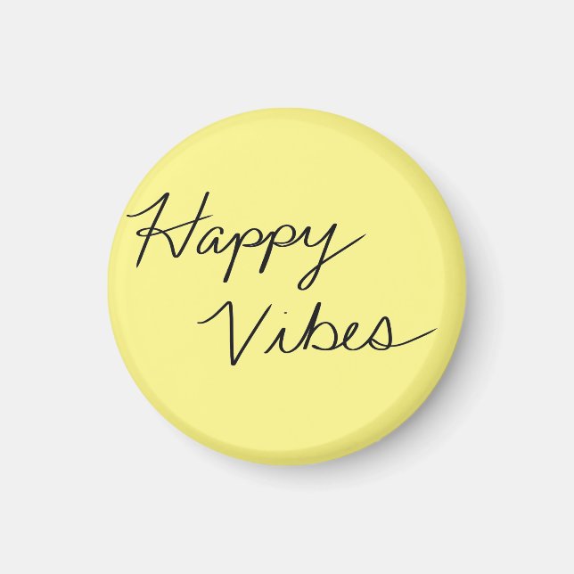 Happy Vibes Yellow Cursive Fridge Magnet (Front)