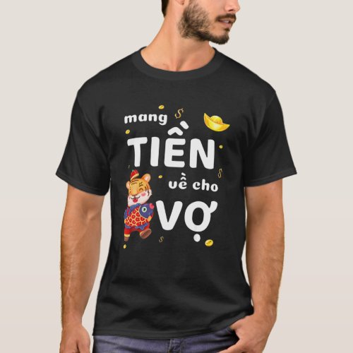 Happy Vietnamese New Year Funny Quote T_Shirt