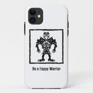 Happy Warrior iPhone 11 Case