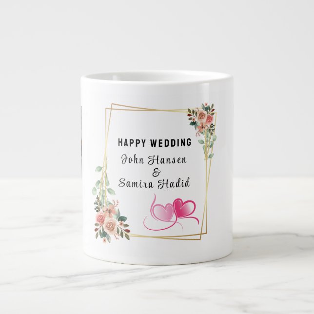 "Happy Wedding" Anniversary Engagement Couple  Giant Coffee Mug (Front)