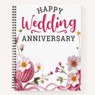 Happy wedding anniversary  notebook