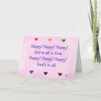 Happy!  We're all in God, greeting cards