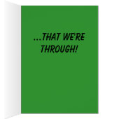 Happy We're Through Card (Inside (Right))