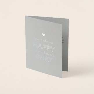 Happy When Skies Are Gray Valentine Anniversary  Foil Card
