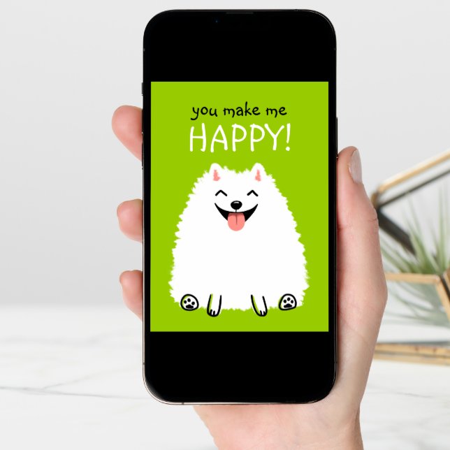 Happy White Pomeranian with Custom Text Card (Front Digital)