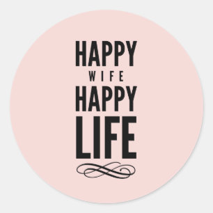 Happy Wife Funny Marriage Quote Pink Classic Round Sticker