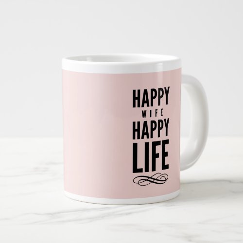 Happy Wife Funny Marriage Quote Pink Large Coffee Mug