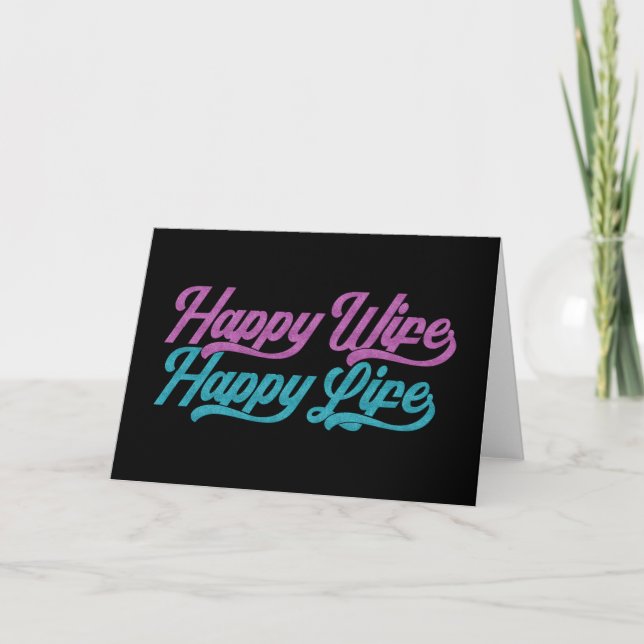 Happy Wife Happy Life Mother's Day | Greeting Card (Front)