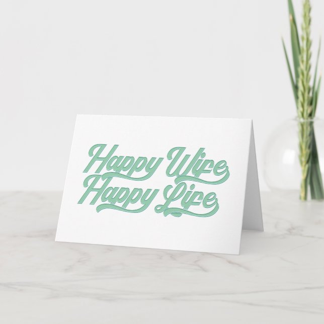 Happy Wife Happy Life Mother's Day | Greeting Card (Front)