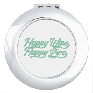 Happy Wife Happy Life Mother's Day   Mirror