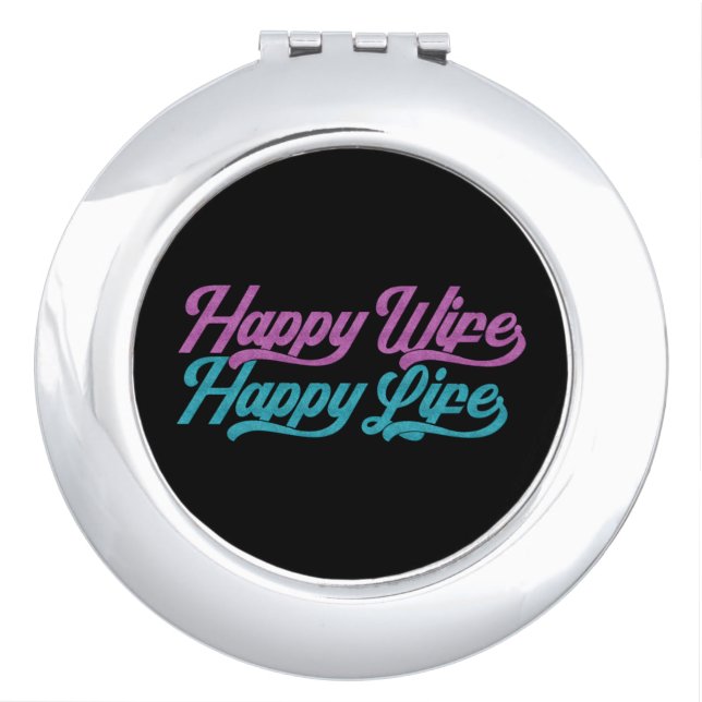 Happy Wife Happy Life Mother's Day | Mirror (Front)