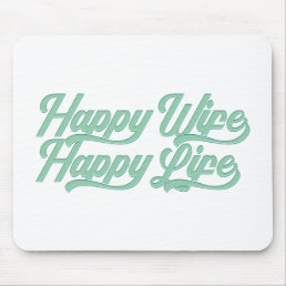 Happy Wife Happy Life Mother&#39;s Day | Mousepad