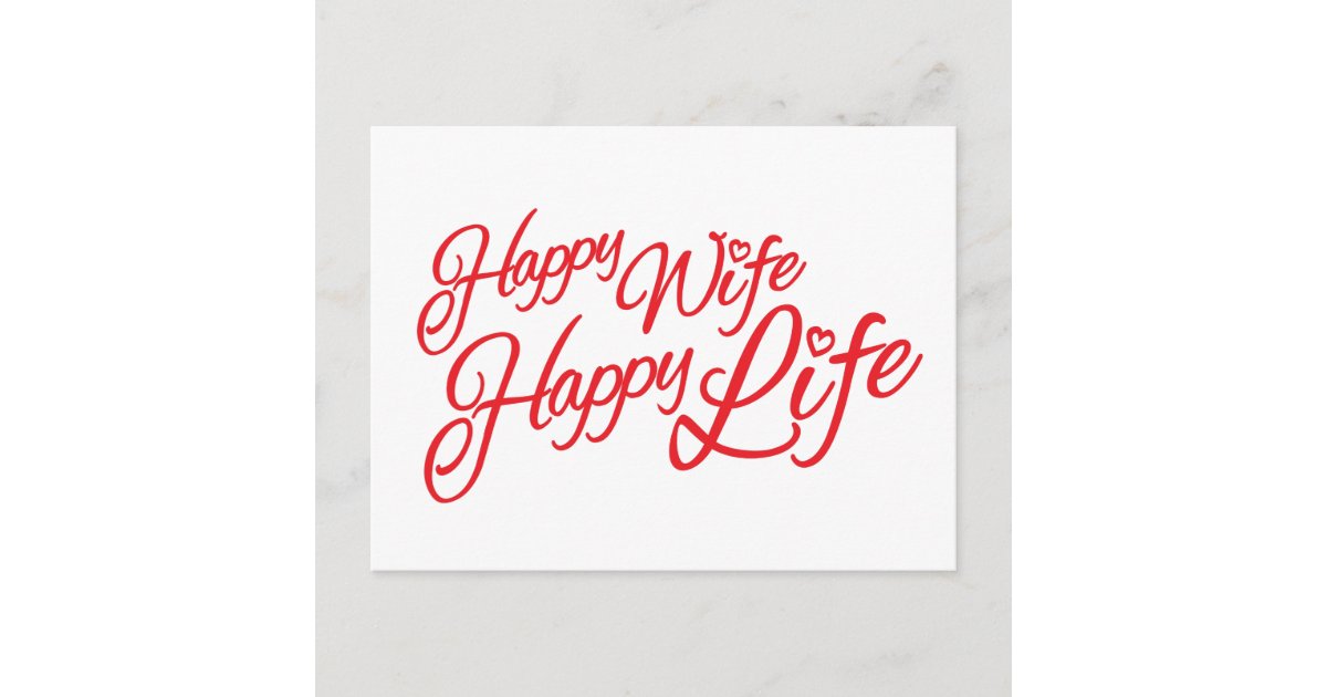 Happy wife happy life quote postcard | Zazzle