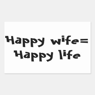 Happy Wife = Happy Life Rectangular Sticker