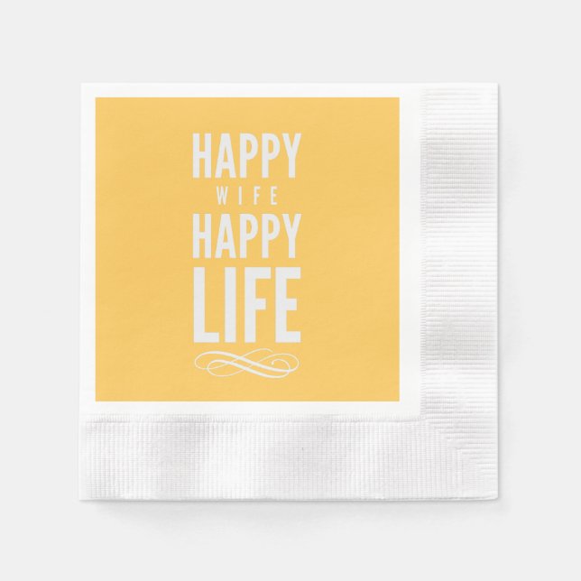 Happy Wife Happy Life Saying Yellow Paper Napkins (Front)